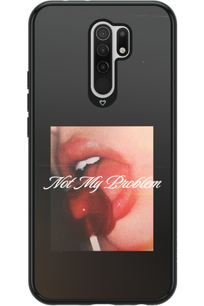 Not My Problem II 2.0 - Xiaomi Redmi 9