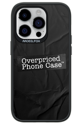 Overpriced Phone Case 2.0 - Apple iPhone 14 Pro