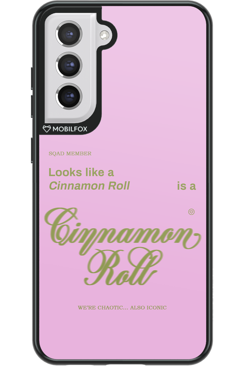 The Cinnamon Roll - Samsung Galaxy S21 FE