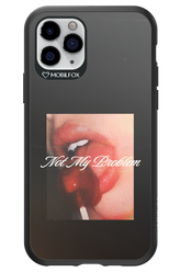 Not My Problem II 2.0 - Apple iPhone 11 Pro