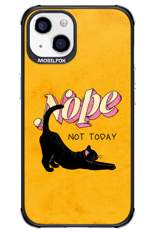 Nope, Not Today 2.0 - Apple iPhone 13