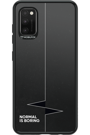 Normal Is Boring 2.0 - Samsung Galaxy A41