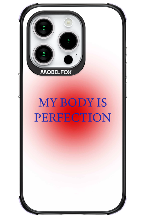 My body is perfection - Apple iPhone 15 Pro