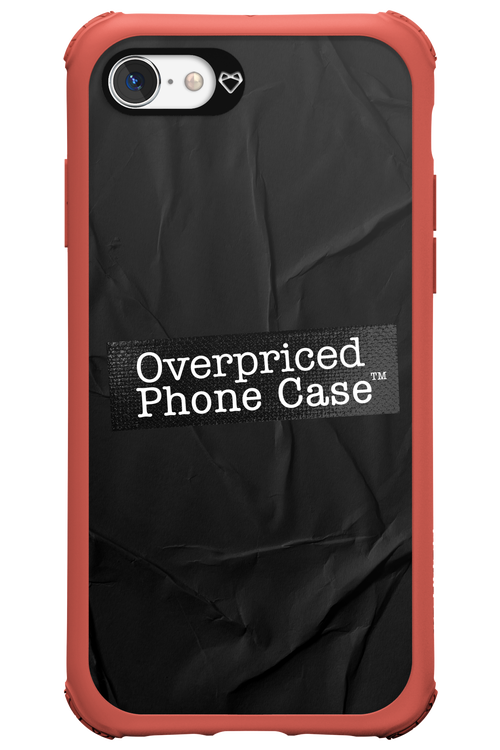 Overpriced Phone Case 2.0 - Apple iPhone 7