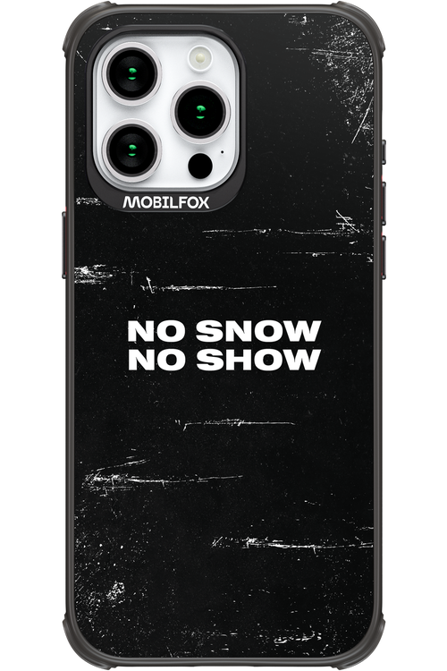 No snow, no show - Apple iPhone 15 Pro Max