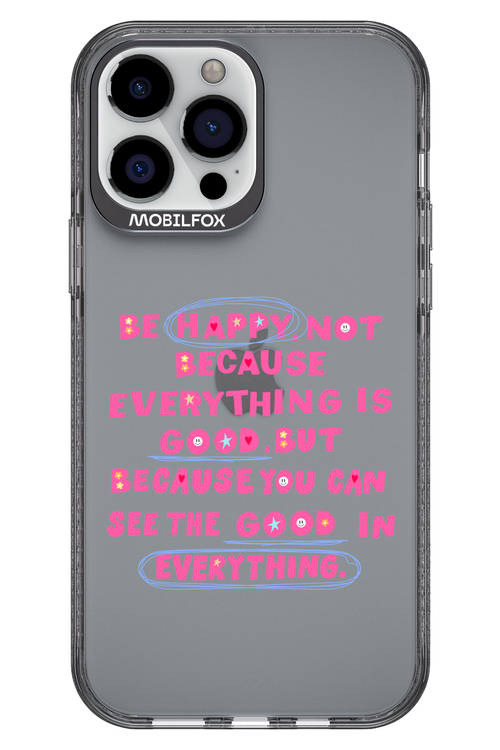 Be Happy - Apple iPhone 13 Pro Max