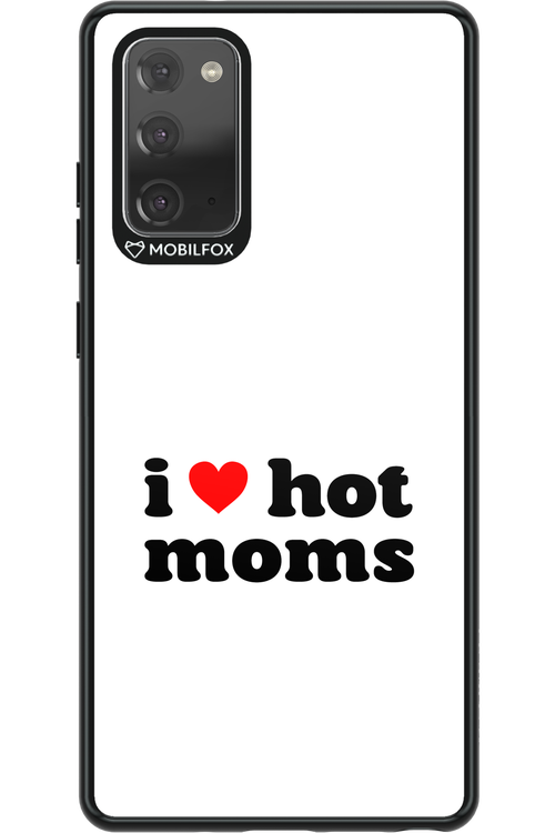 I love hot moms W 2.0 - Samsung Galaxy Note 20