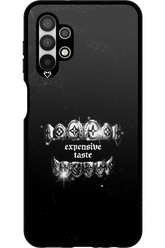 Expensive Taste - Samsung Galaxy A13 4G