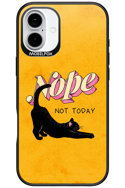 Nope, Not Today 2.0 - Apple iPhone 16 Plus