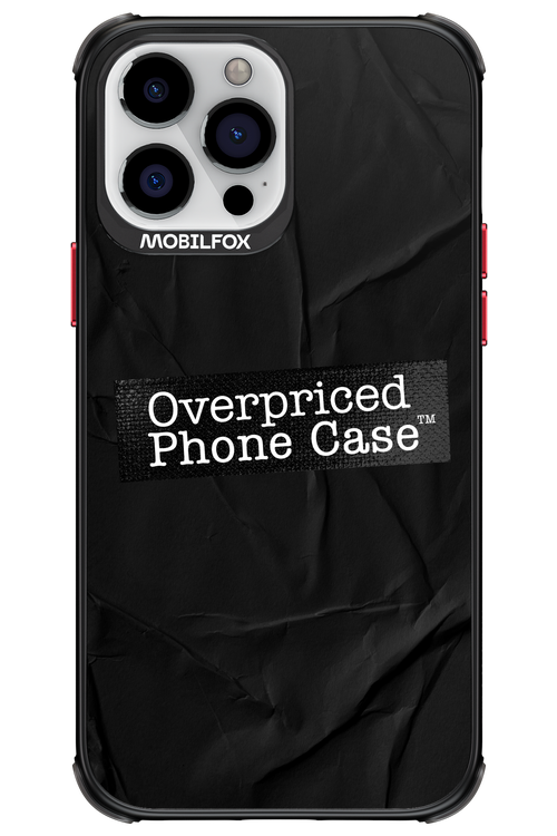 Overpriced Phone Case 2.0 - Apple iPhone 13 Pro Max