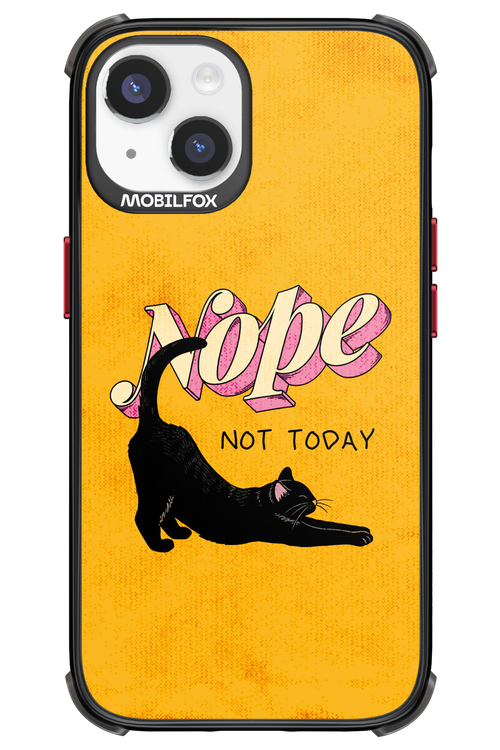 Nope, Not Today 2.0 - Apple iPhone 14