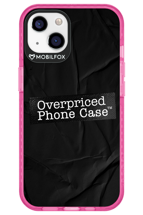 Overpriced Phone Case 2.0 - Apple iPhone 13