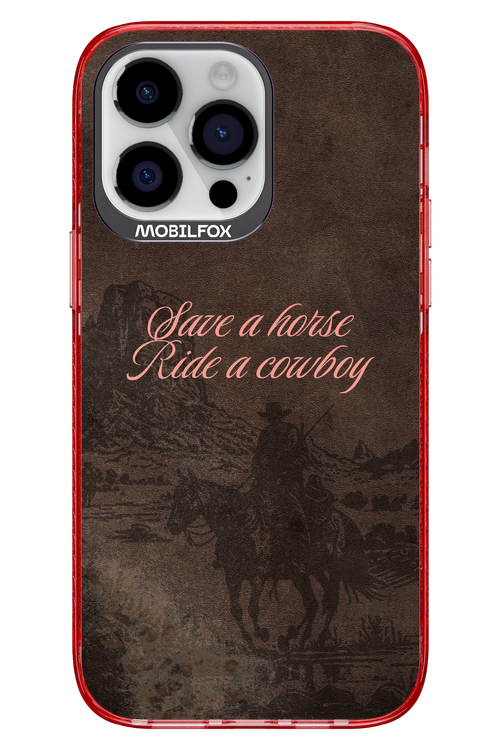Ride a cowboy 2.0 - Apple iPhone 14 Pro Max