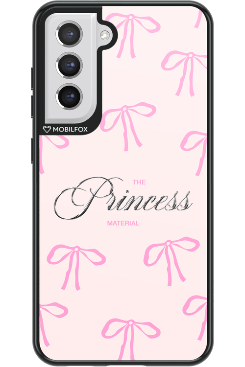 Princess Material 2.0 - Samsung Galaxy S21 FE