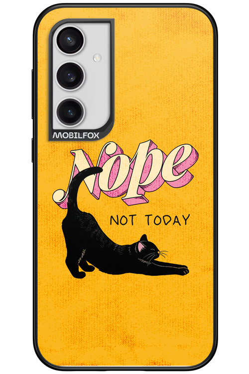 Nope, Not Today 2.0 - Samsung Galaxy S23 FE