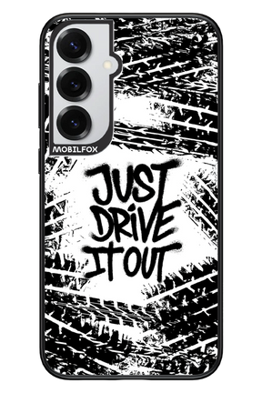 Drive It Out - Samsung S25+