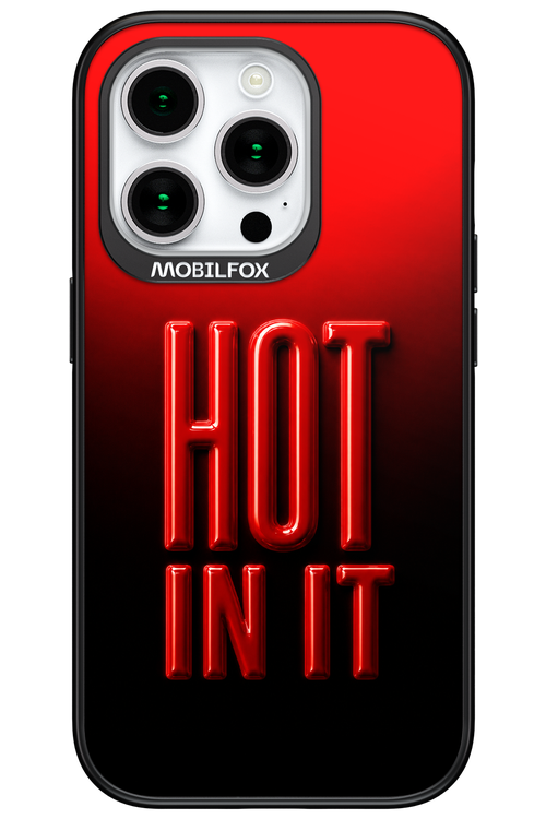 Hot in it 2.0 - Apple iPhone 15 Pro