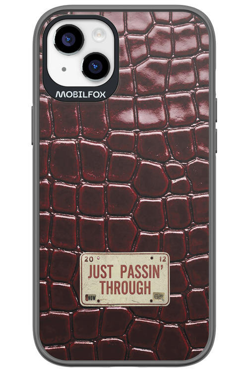 Just passin through 2.0 - Apple iPhone 14 Plus