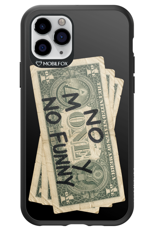 No Money No Funny 2.0 - Apple iPhone 11 Pro