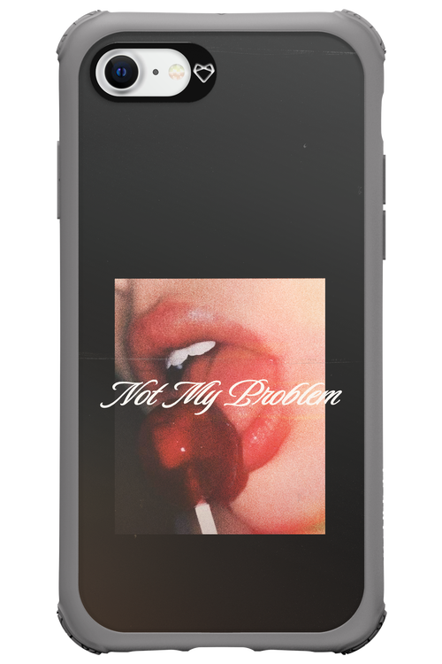 Not My Problem II 2.0 - Apple iPhone SE 2020