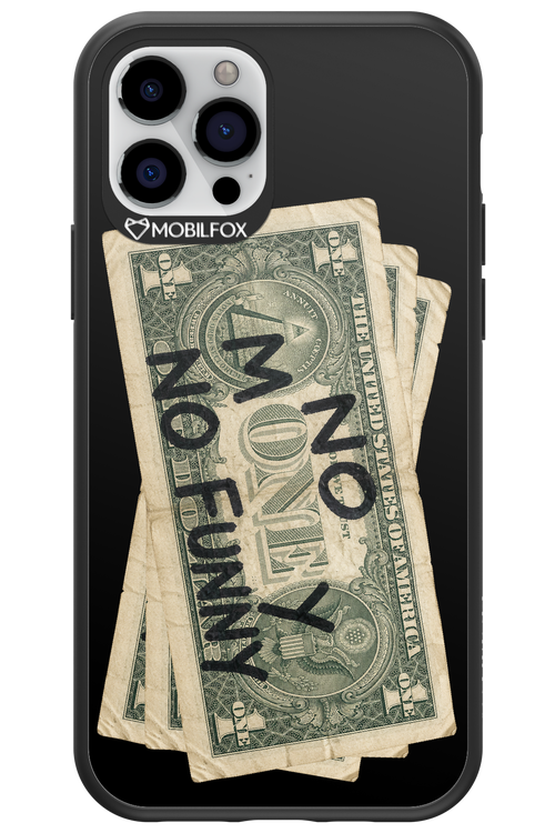 No Money No Funny 2.0 - Apple iPhone 12 Pro