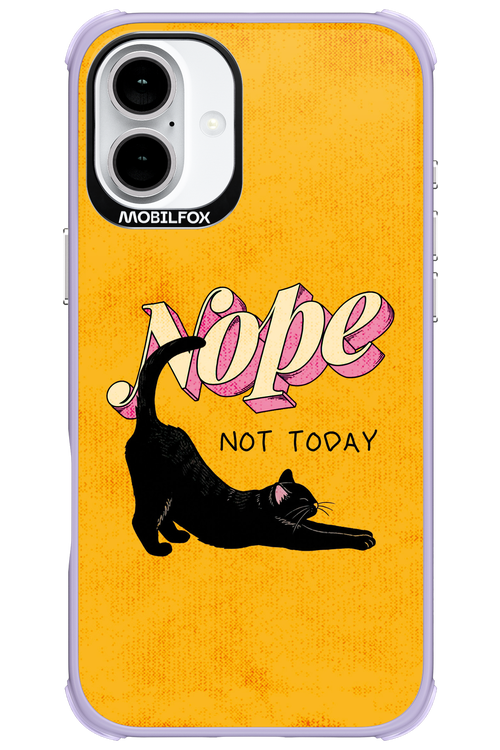 Nope, Not Today 2.0 - Apple iPhone 16 Plus