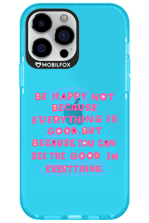 Be Happy 2.0 - Apple iPhone 13 Pro Max