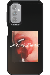 Not My Problem II 2.0 - Samsung Galaxy A14
