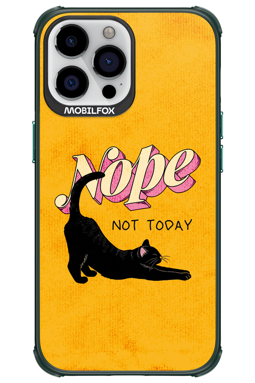 Nope, Not Today 2.0 - Apple iPhone 13 Pro Max