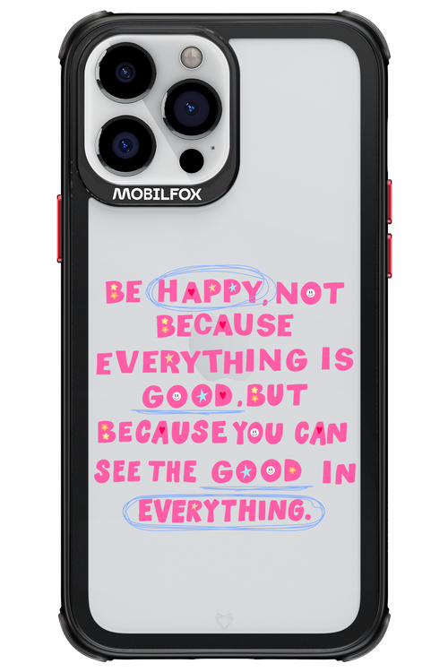 Be Happy 2.0 - Apple iPhone 13 Pro Max