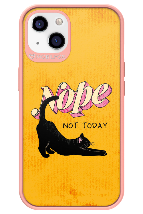 Nope, Not Today 2.0 - Apple iPhone 13
