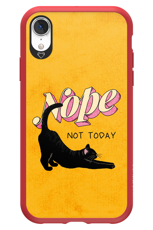Nope, Not Today 2.0 - Apple iPhone XR