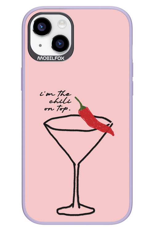 I'M THE CHILI ON TOP 2.0 - Apple iPhone 14 Plus
