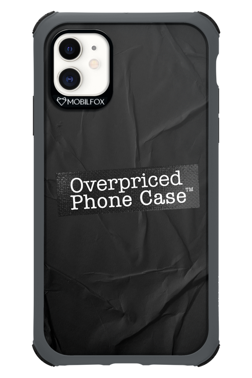 Overpriced Phone Case 2.0 - Apple iPhone 11